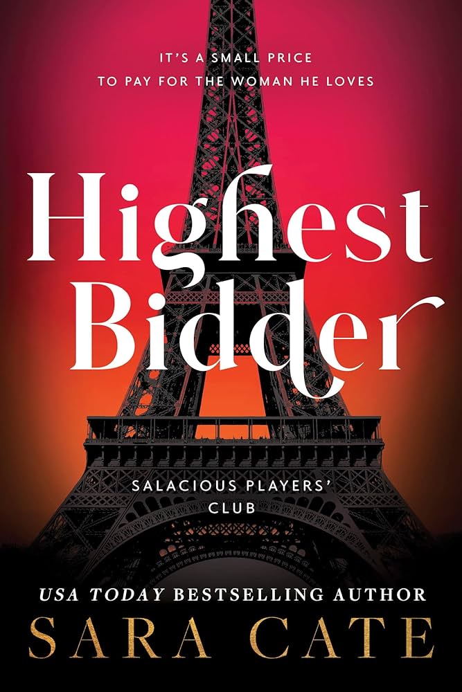 Highest Bidder (Salacious Players Club) by Sara Cate-NEW