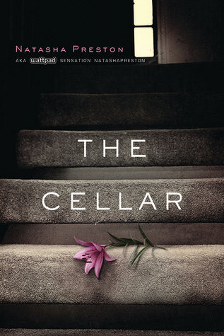 The Cellar ( The Cellar #1) by Natasha Preston-New