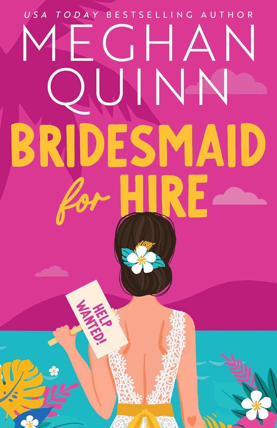 Bridesmaid For Hire(Bridesmaids for Hire #1) by Megan Quinn-New