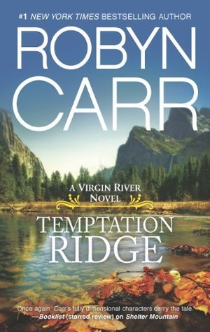 Temptation Ridge (A Virgin River Novel, 6) by Robyn Carr - Used