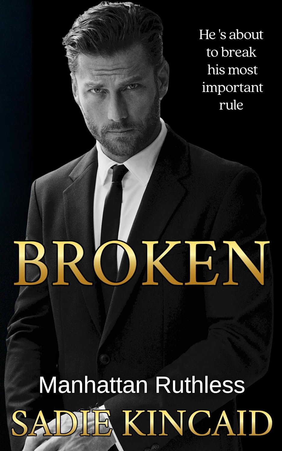 Broken by Sadie Kincaid