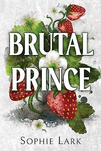 Brutal Prince (Brutal Birthright #1) by Sophie Lark-New