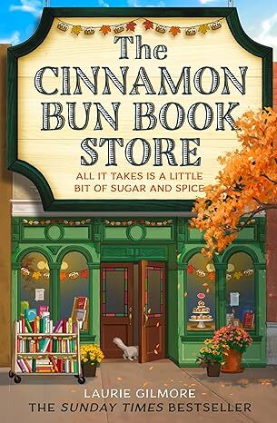 The Cinnamon Bun Bookstore (Dream Harbor #2)  by Laurie Gilmore-New