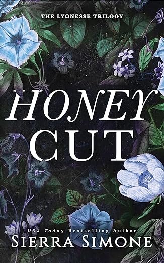 Honey Cut ( Lyonesse #2) by Sierra Simone-NEW