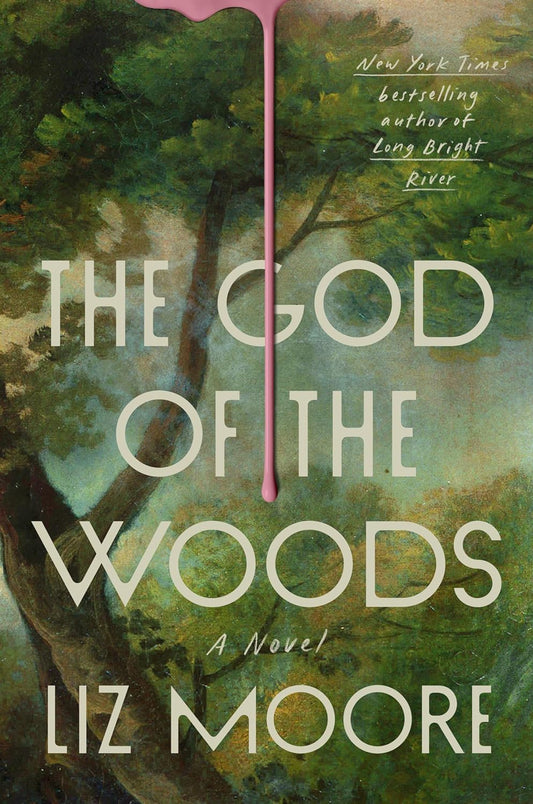 The God of the Woods by Liz Moore-Hardcover New