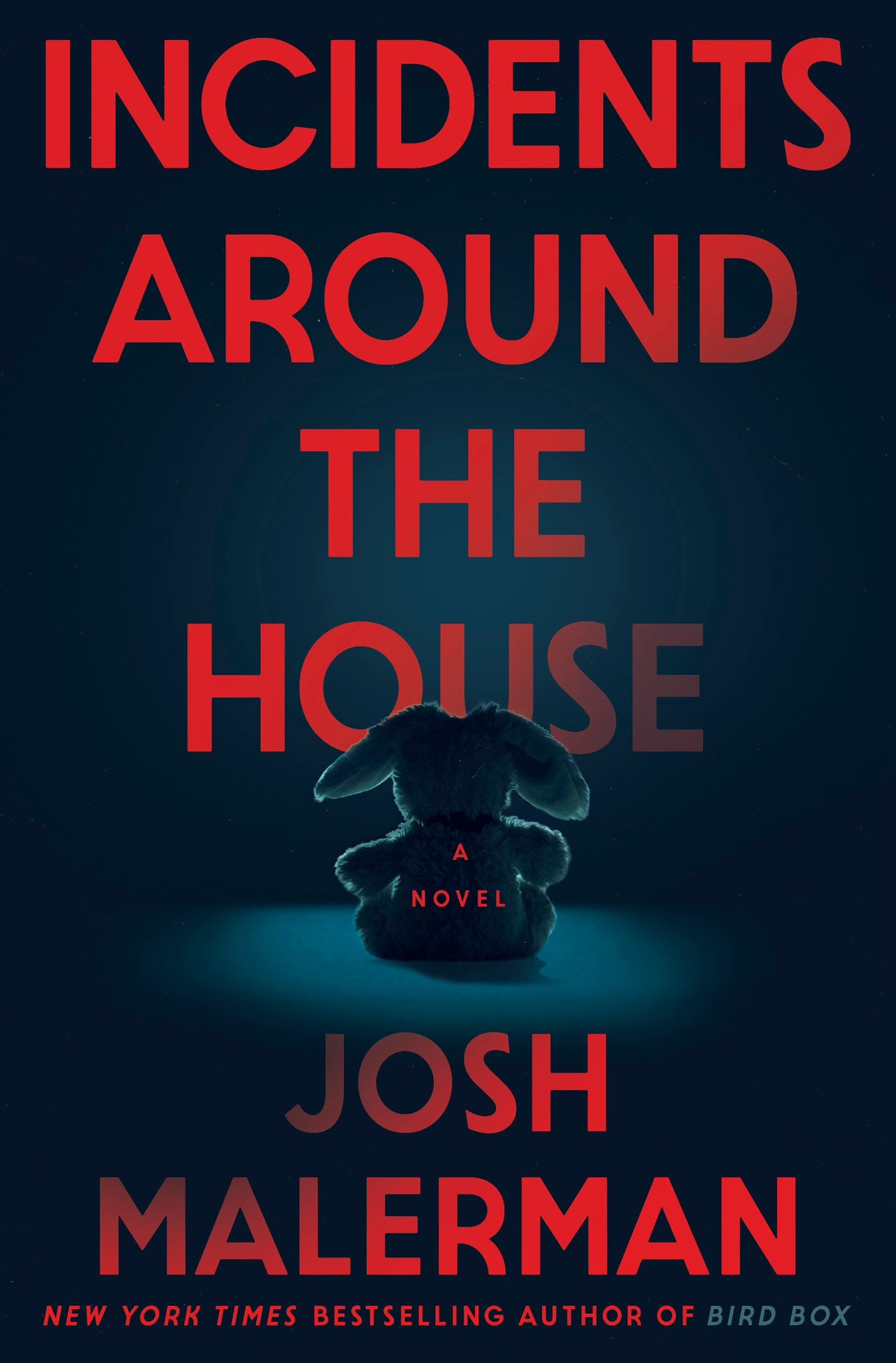 Incidents Around the House by Josh Malerman - NEW