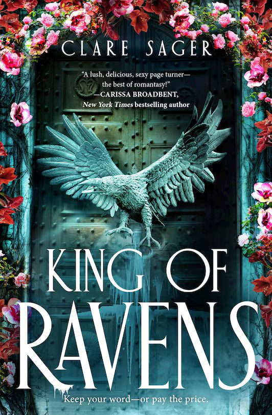 King of Ravens (Upon a Broken Throne #1) by Clare Sager-New