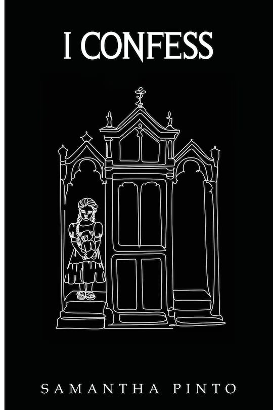 I Confess by Samantha Pinto-New