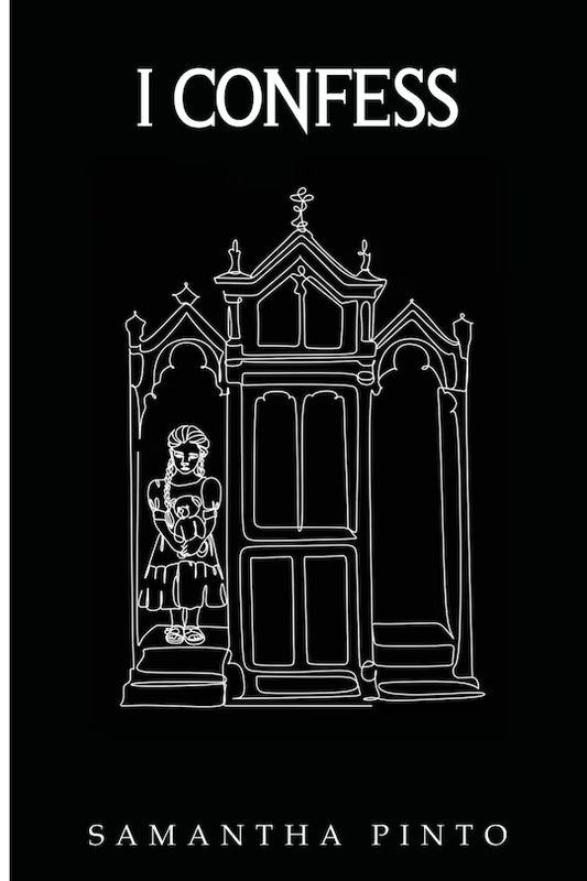 I Confess by Samantha Pinto-New