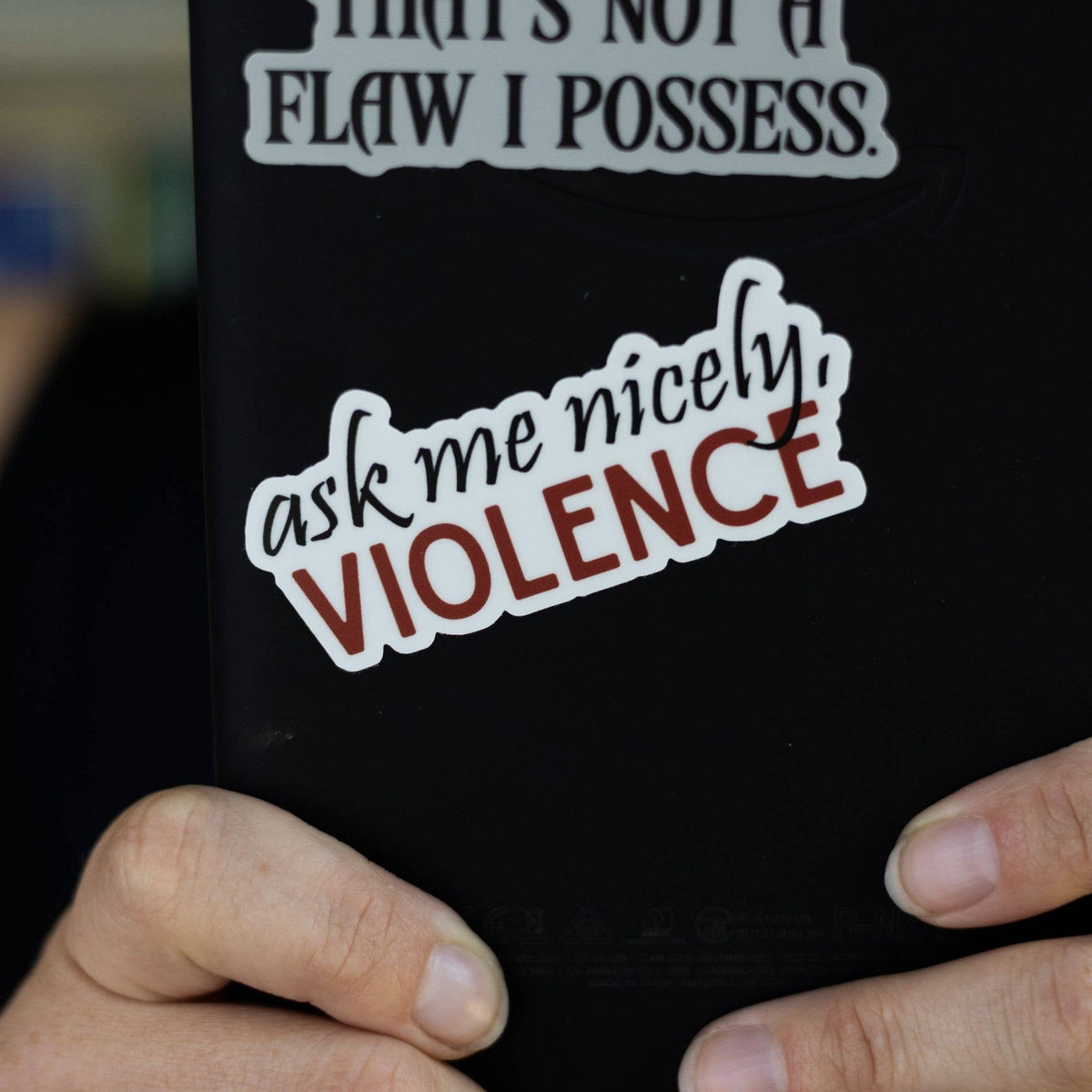 Ask Me Nicely Violence Sticker | Fourth Wing