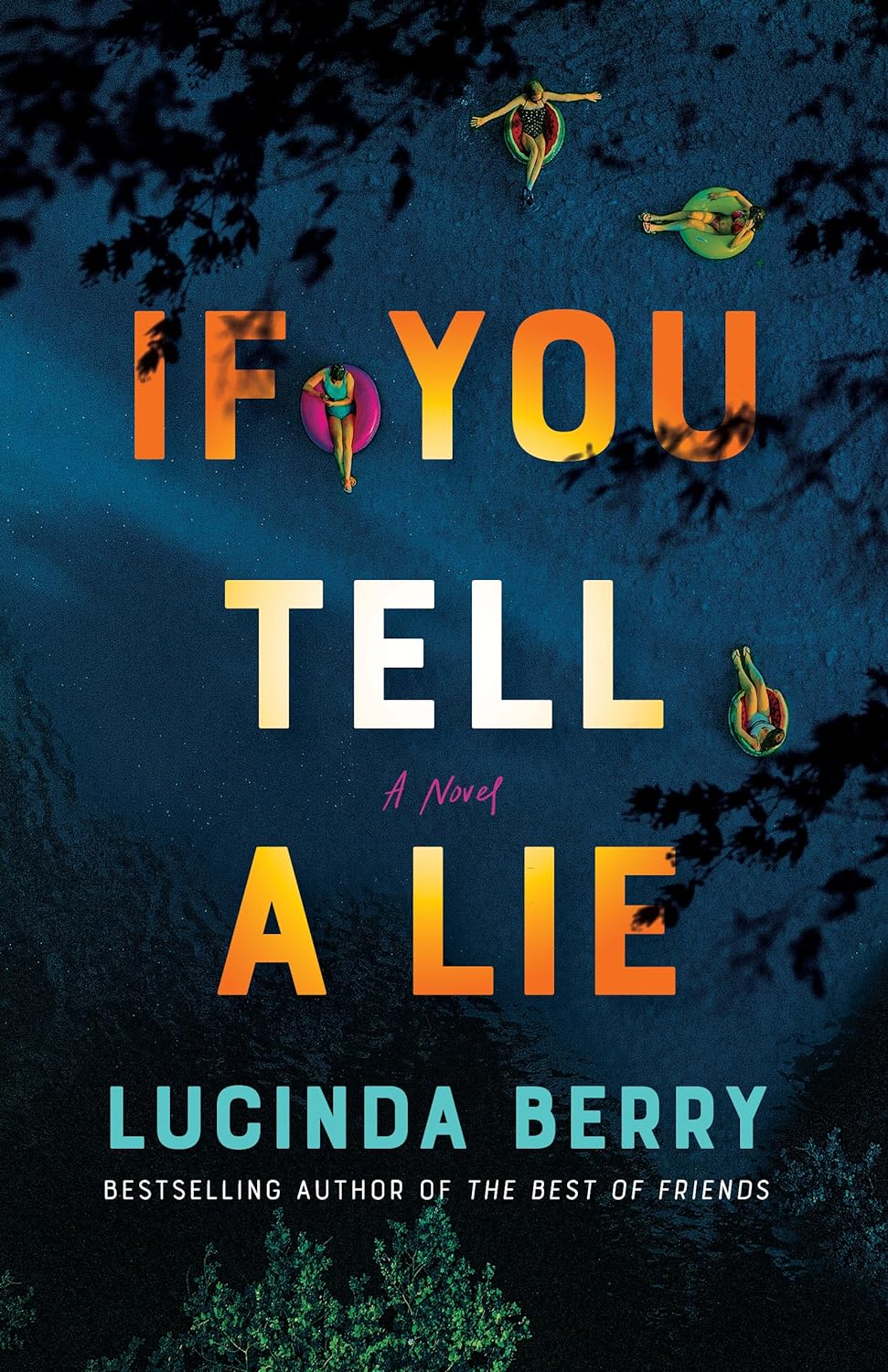 If You Tell a Lie by Lucinda Berry - NEW