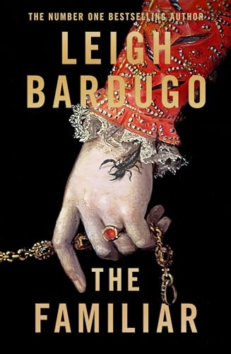 The Familiar by  Leigh Bardugo- Used