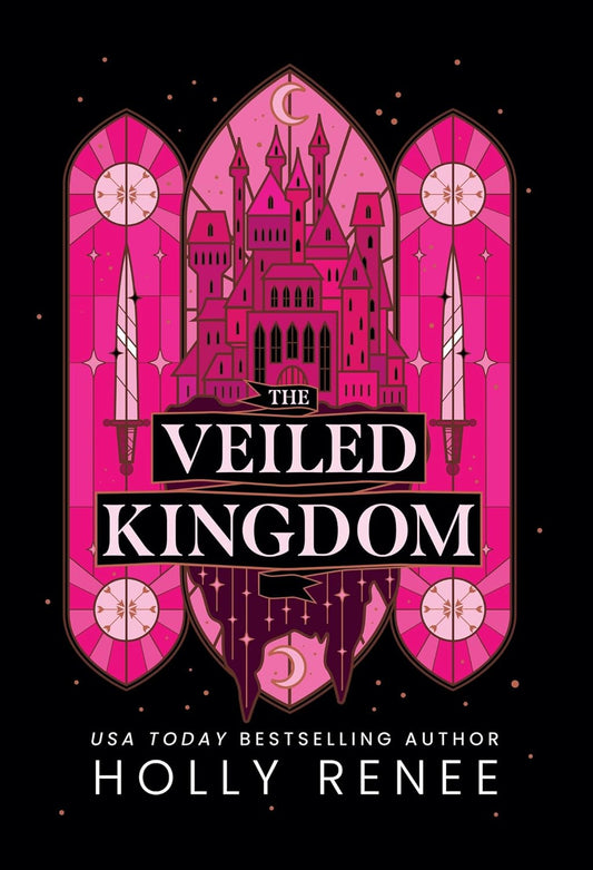 The Veiled Kingdom (The Veiled Kingdom #1)  by Holly Renee-NEW