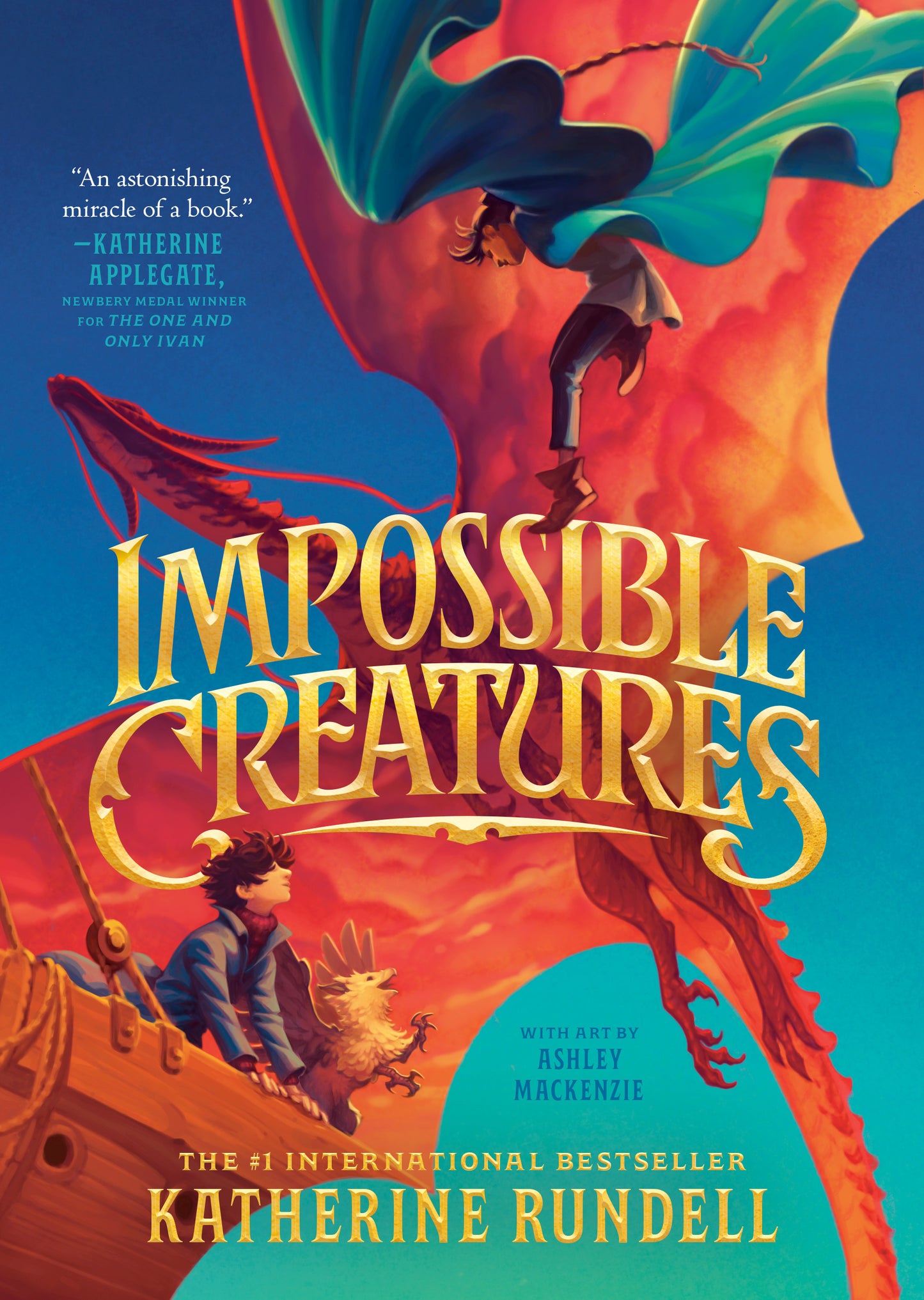 Impossible Creatures by Katherine Rundell - Hardcover - NEW