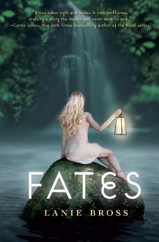 Fates (Fates #1) by Lanie Bross-Used