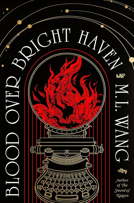 Blood Over Bright Haven by M.L. Wang - NEW