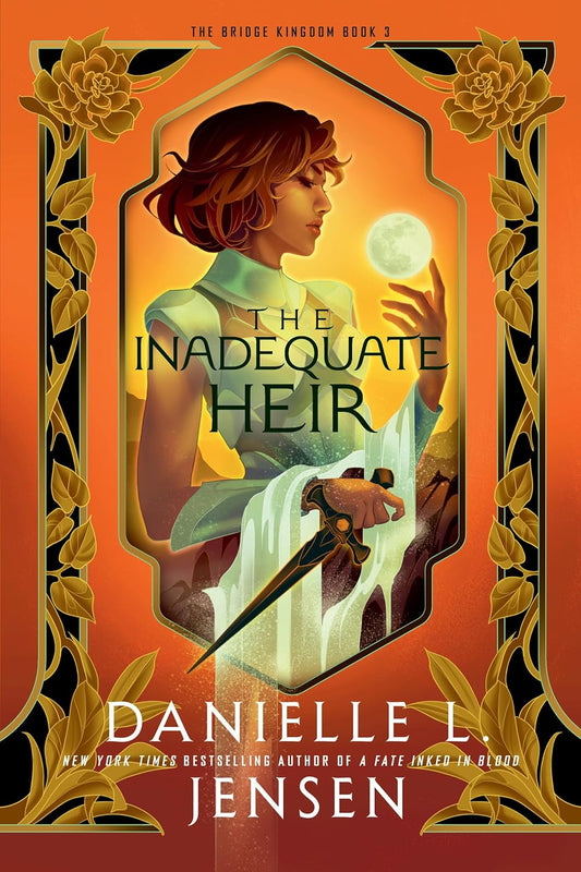 The Inadequate Heir (The Bridge Kingdom #3) by Danielle L. Jensen - NEW