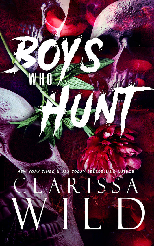 Boys who Hunt by Clarissa Wild - NEW