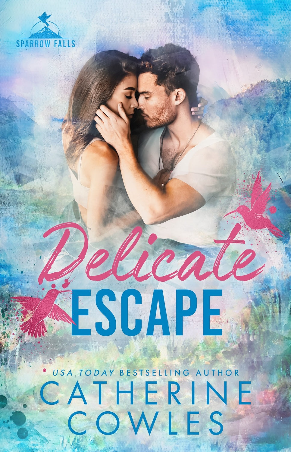 Delicate Escape (Sparrow Falls #2) by Catherine Cowles-NEW