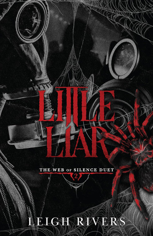 Little Liar (The Web of Silence Duet #2) by Leigh Rivers-New