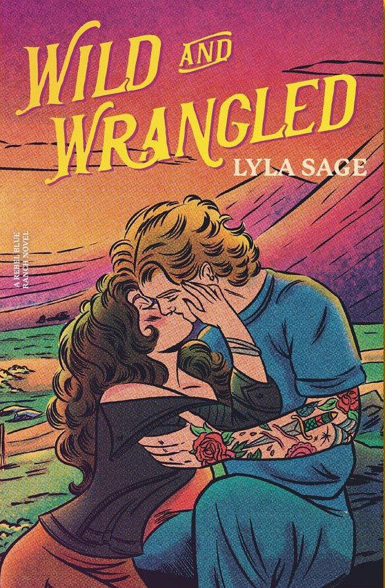 PREORDER: Wild and Wrangled (Rebel Blue Ranch #4)  by Lyla Sage-NEW