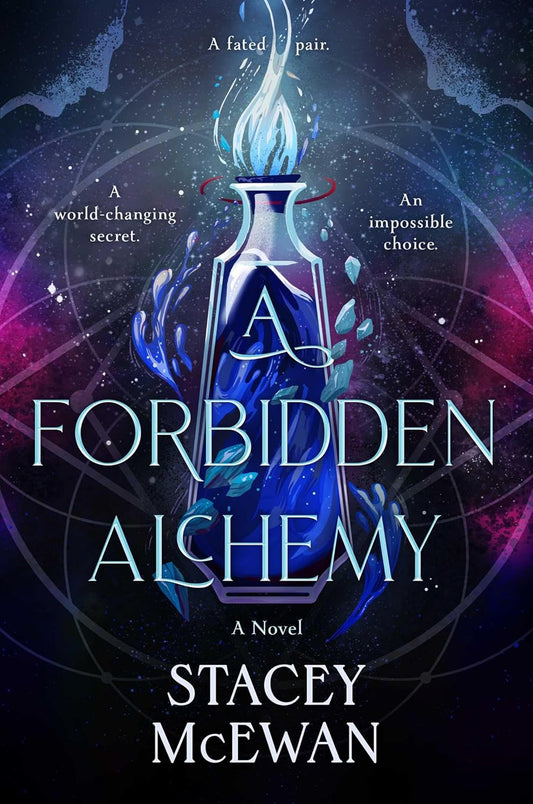 A Forbidden Alchemy by Stacey McEwan-Hardcover New