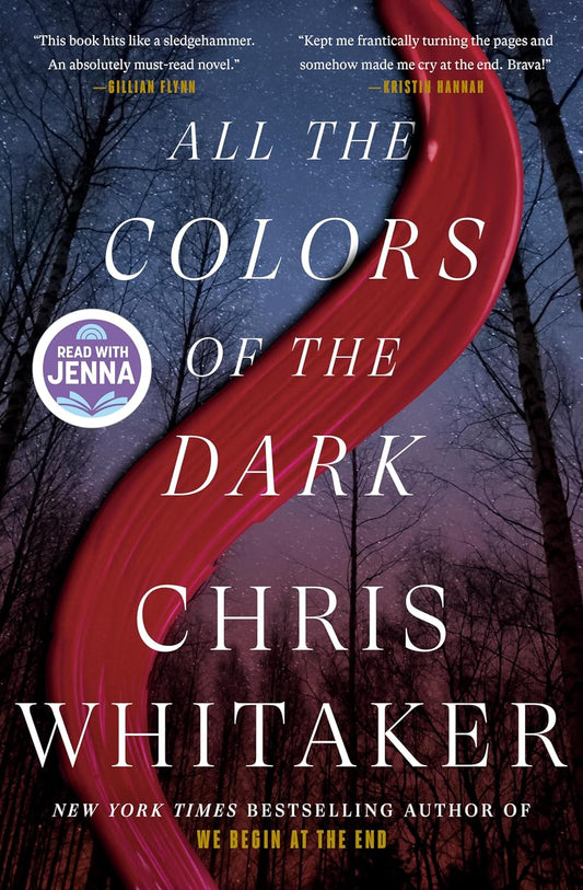 All the Colors of the Dark by Chris Whitaker - Used