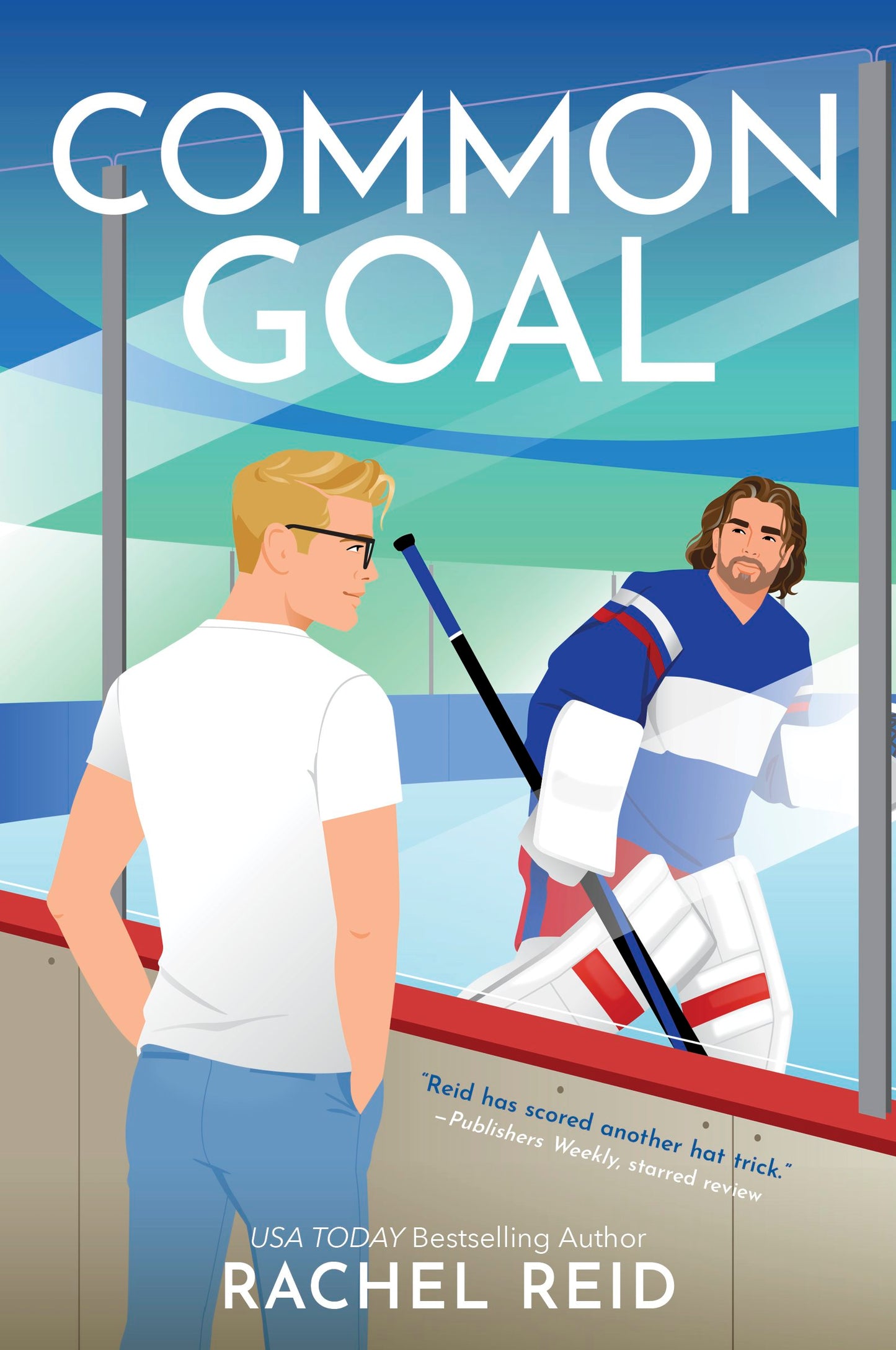 Common Goal (Game Changers #4) by Rachel Reid - New