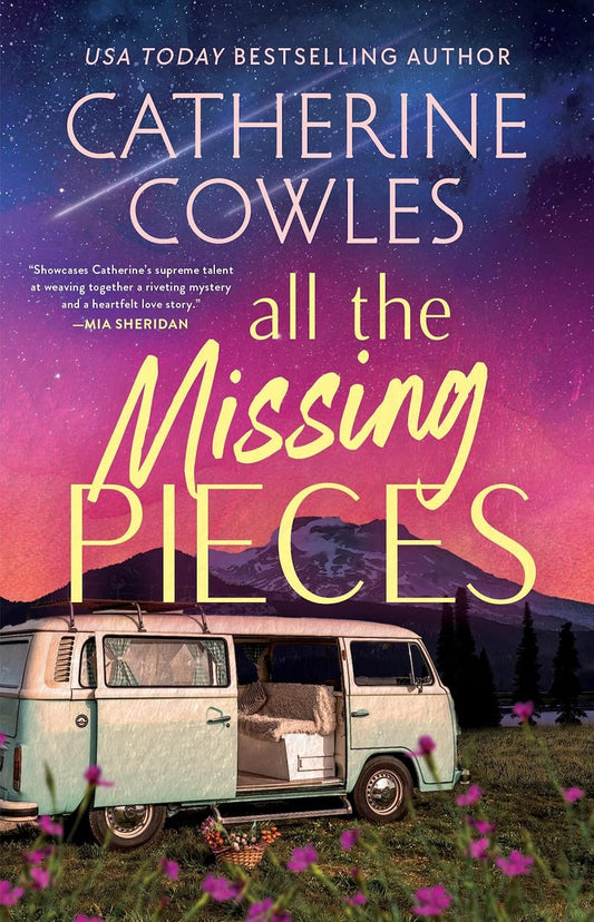 All The Missing Pieces by Catherine Cowles-New