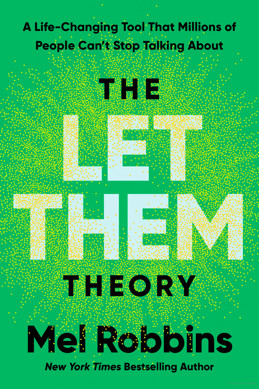 The Let Them Theory: A Life-Changing Tool that Millions of People Can't Stop Talking About by Mel Robbins - NEW