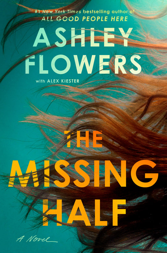 The Missing Half by Ashley Flowers and Alex Kiester- Hardcover Used