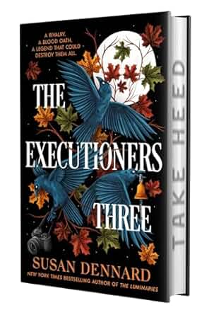 The Executioners Three by Susan Dennard - Hardcover New