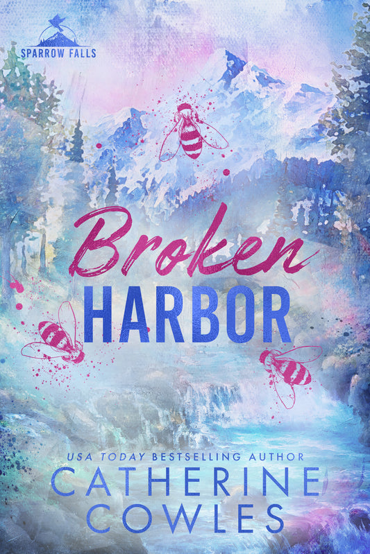 Broken Harbor (Sparrow Falls #3) by Catherine Cowles - NEW