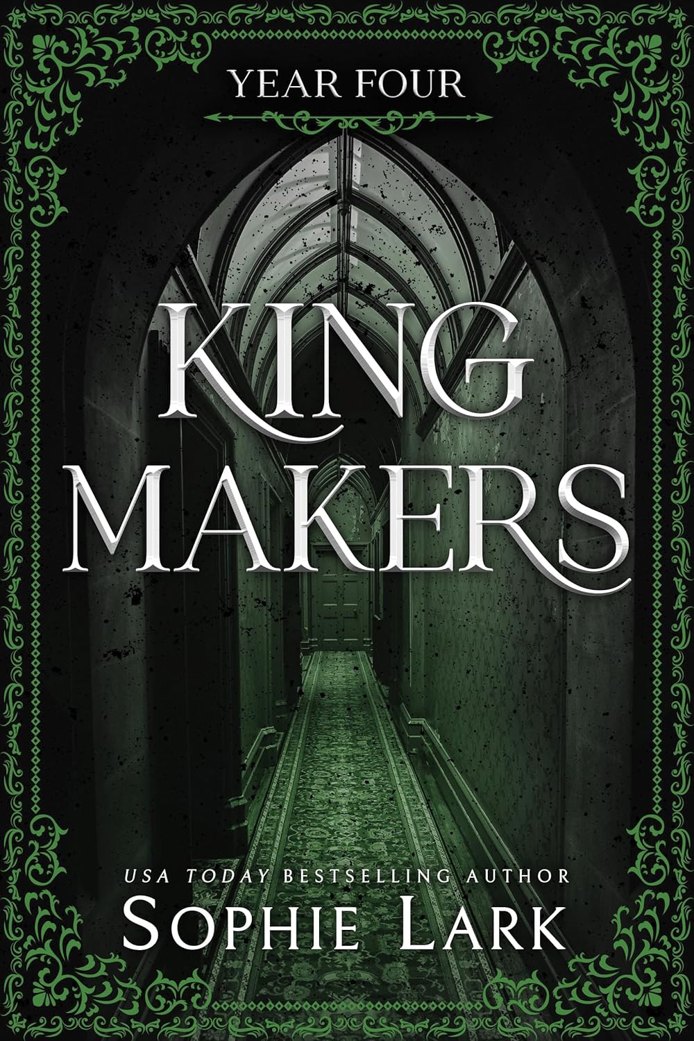 Year Four (Kingmakers #4) by Sophie Lark - NEW