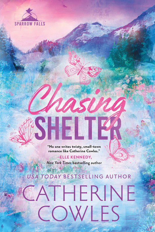 Chasing Shelter (Sparrow Falls #5) by Catherine Cowles - NEW