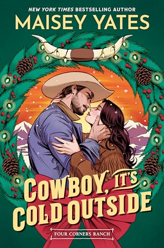 Cowboy, It's Cold Outside by  Maisey Yates-New
