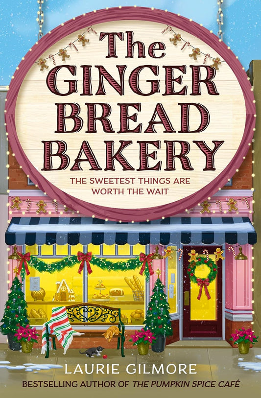 The Gingerbread Bakery (Dream Harbor #5) by Laurie Gilmore - Used