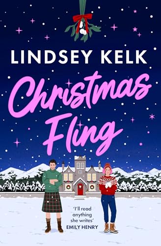 Christmas Fling by  Lindsey Kelk-New