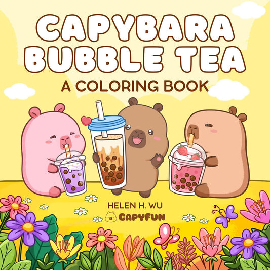 Capybara Bubble Tea: A Coloring Book by  Helen H. Wu
