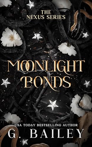 Moonlight Bonds (Nexus #4) by G. Bailey-Used