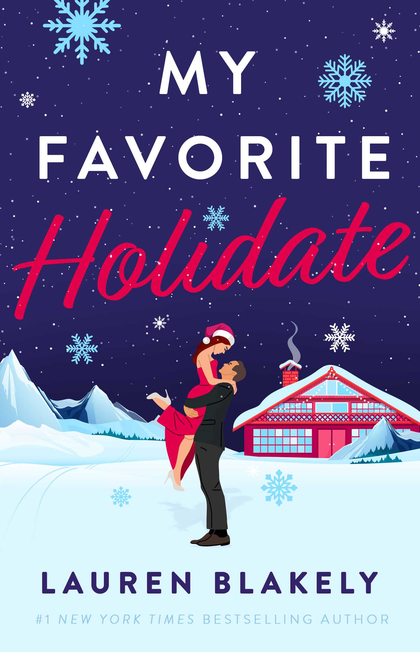 My Favorite Holidate (Evergreen Falls #1 ) by Lauren Blakely-New