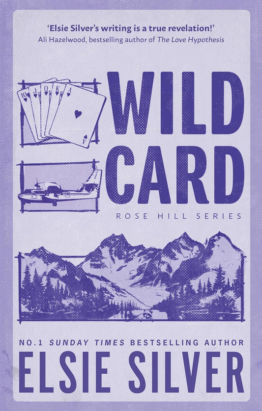 PREORDER: Wild Card ( Rose Hill #4) by Elsie Silver-New Deluxe Edition