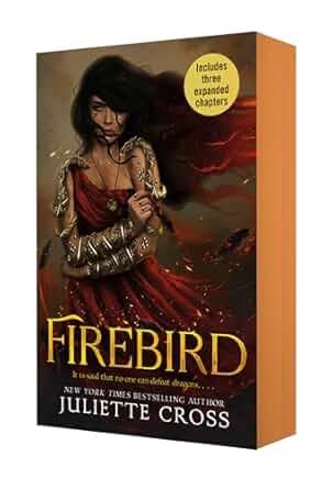 Firebird (The Fire That Binds #1) by Juliette Cross - New