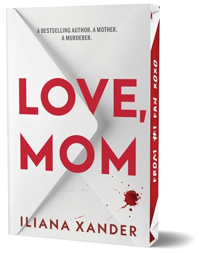 PREORDER: Love Mom ( Deluxe Edition)  by Iliana Xander-New