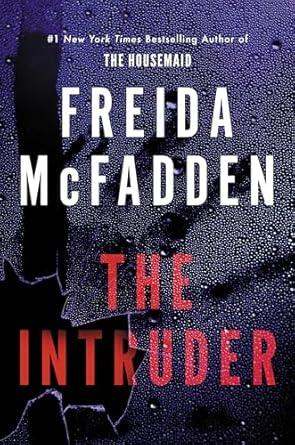 The Intruder by Freida McFadden-New