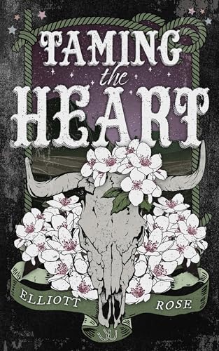 Taming the Heart (Crimson Ridge #3) by Elliot Rose - New