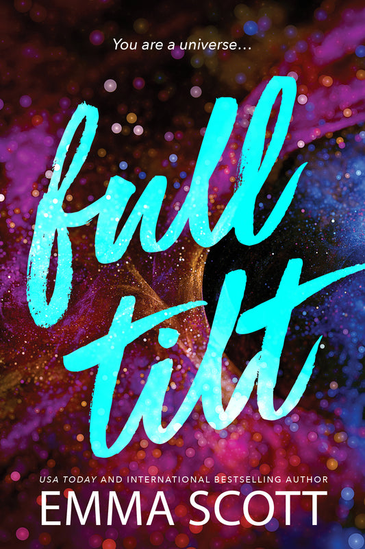 Full Tilt (Full Tilt #1) by  Emma Scott-New