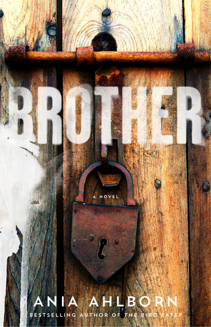 Brother by Ania Ahlborn - NEW