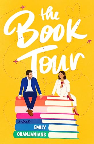 The Book Tour by Emily Ohanjanians - Used
