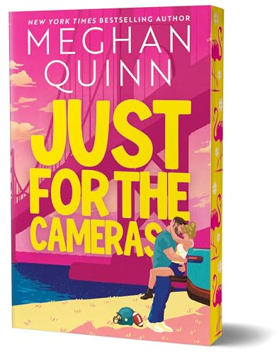 PREORDER: Just for the Cameras by Meghan Quinn-Deluxe Edition New